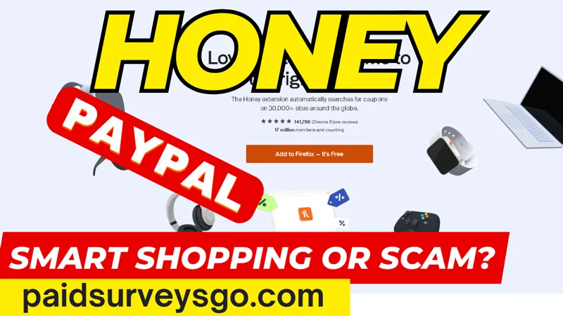 The Honey PayPal App gives you real cashback rewards from your online shopping through verified offers - is legit or scam