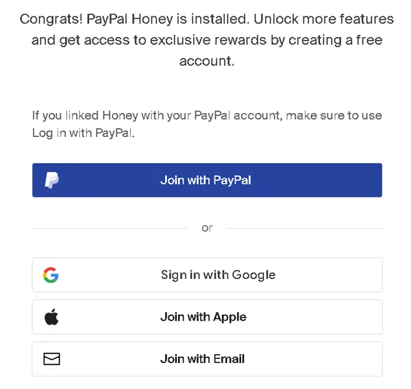 instant signup on Honey PayPal through Google, Apple or email